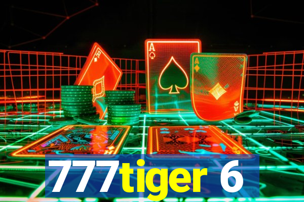 777tiger 6